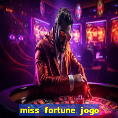 miss fortune jogo de sexo